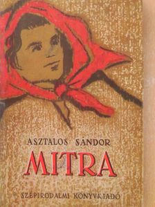 Asztalos Sándor - Mitra [antikvár]