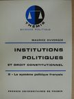 Maurice Duverger - Institutions politiques et droit constitutionnel 2 [antikvár]
