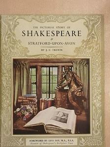 J. C. Trewin - The Pictorial Story of Shakespeare & Stratford-Upon-Avon [antikvár]