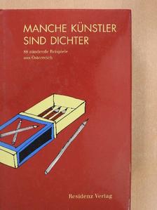 Alfred Kolleritsch - Manche Künstler sind Dichter [antikvár]