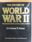 Corelli Barnett - The History of World War II [antikvár]