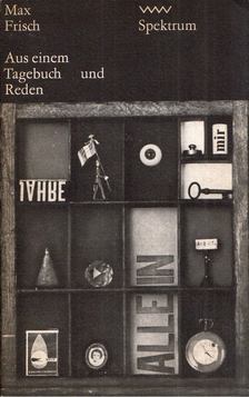 Max Frisch - Aus einem Tagebuch und Reden [antikvár]