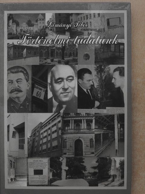 Dr. Zimányi Tibor - Történelmi tudatunk [antikvár]