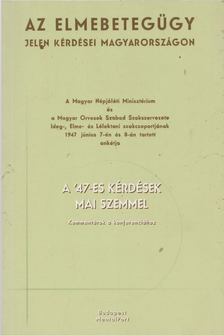 Szőnyi Gábor (szerk), Harmatta János - Az elmebetegügy jelen kérdései Magyarországon [antikvár]