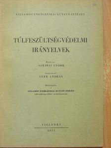 Szepesi Endre - Túlfeszültségvédelmi irányelvek [antikvár]