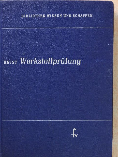 Thomas Krist - Werkstoffprüfung [antikvár]