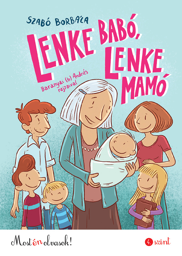 Szabó Borbála - Lenke Babó, Lenke Mamó