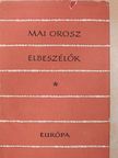 A. Fagyejev - Mai orosz elbeszélők [antikvár]