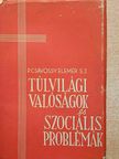 P. Csávossy Elemér - Túlvilági valóságok és szociális problémák [antikvár]