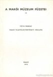 Tóth Ferenc - Makó településtörténeti vázlata [antikvár]