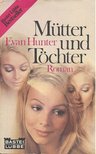 Hunter, Evan - Mütter und Töchter [antikvár]