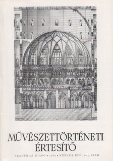 MOJZER MIKLÓS - Művészettörténeti értesítő 1989. XXXVIII. évf. 1-4. szám [antikvár]