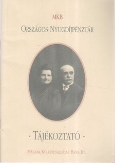 MKB Országos Nyugdíjpénztár Tájékoztató [antikvár]