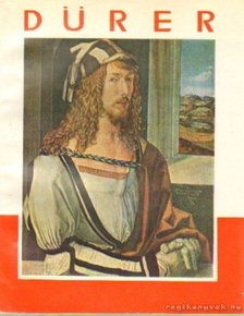 Fenyő Iván - Dürer 1471-1528 [antikvár]