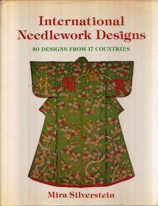 Mira Silverstein - International Needlework Designs [antikvár]