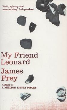 James Frey - My Friend Leonard [antikvár]