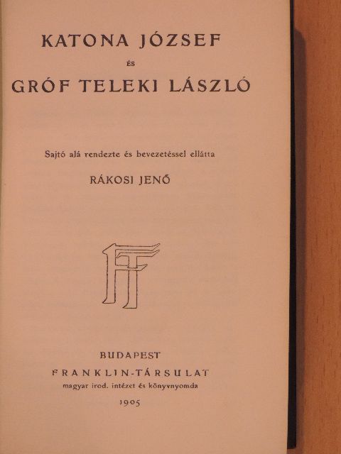 Gróf Teleki László - Katona József és Gróf Teleki László [antikvár]