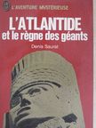 Denis Saurat - L'Atlantide et le régne des géants [antikvár]
