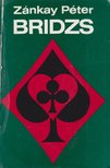 ZÁNKAY PÉTER - Bridzs [antikvár]