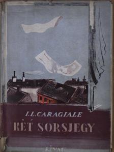 Ion Luca Caragiale - Két sorsjegy [antikvár]