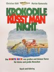 Christian Kühl - Krokodile küßt man nicht [antikvár]