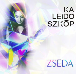 Zséda - KALEIDOSZKÓP CD ZSÉDA