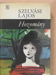 Szilvási Lajos - Hozomány (dedikált példány) [antikvár]