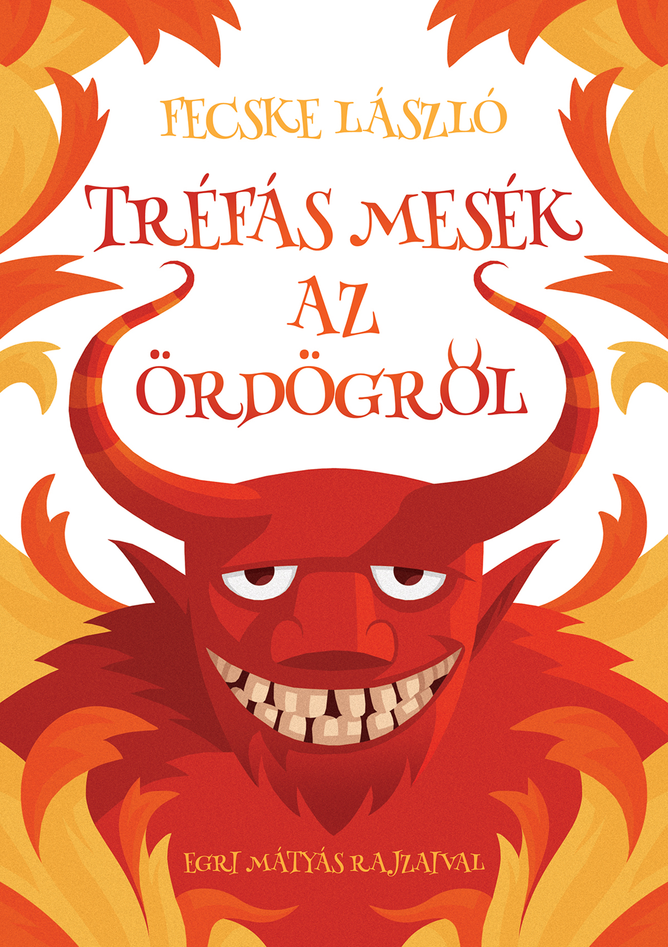 FECSKE LÁSZLÓ - Tréfás mesék az ördögről