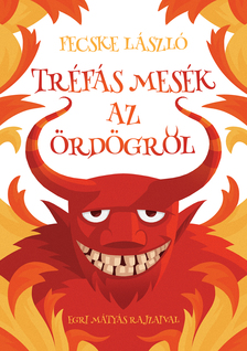 FECSKE LÁSZLÓ - Tréfás mesék az ördögről