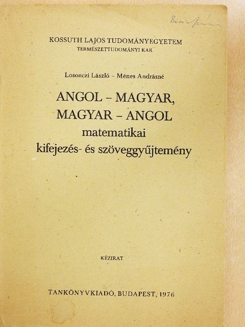 Losonczi László - Angol-magyar, magyar-angol matematikai kifejezés- és szöveggyűjtemény [antikvár]