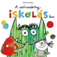 Anna Llenas - A színszörny iskolás lesz