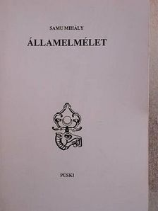 Samu Mihály - Államelmélet [antikvár]