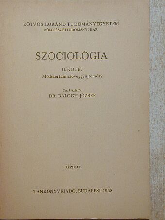 Dr. Balogh József - Szociológia II. [antikvár]