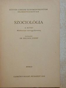 Dr. Balogh József - Szociológia II. [antikvár]
