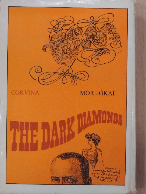 Jókai Mór - The dark diamonds [antikvár]