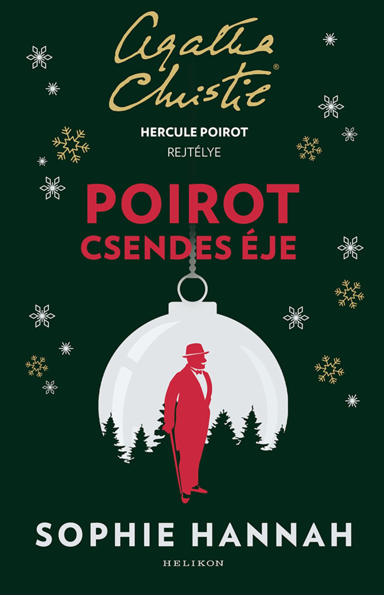 Sophie Hannah - Poirot csendes éje