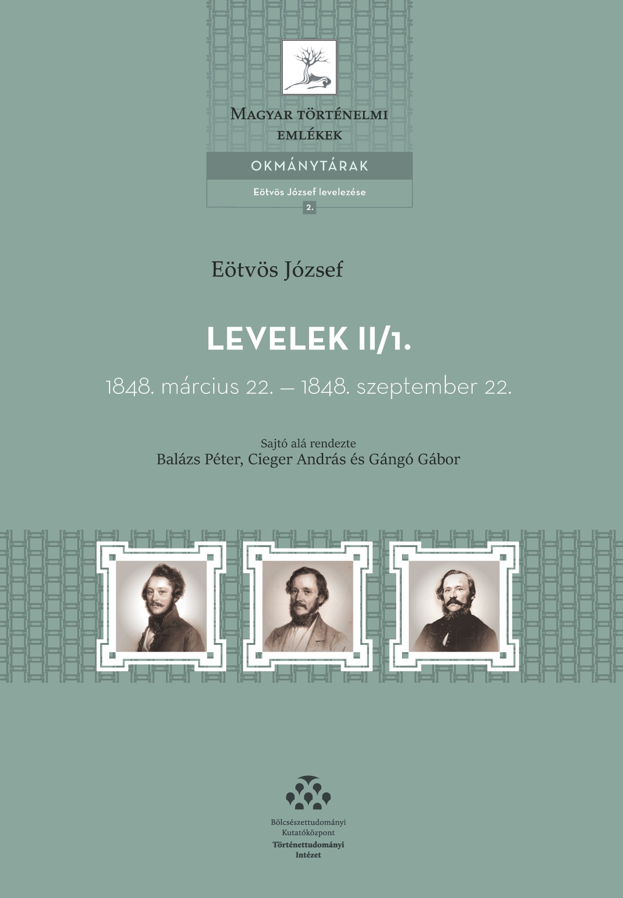 Eötvös József - Levelek II/1-2. - 1848. március 22. - 1848. szeptember 22.