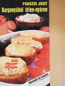 Pákozdi Judit - Burgonyából télen-nyáron [antikvár]