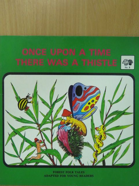 Snezana Pejacovic - Once Upon a Time There Was a Thistle [antikvár]