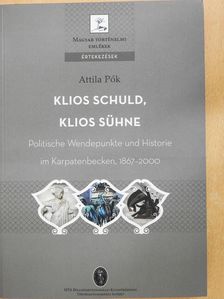 Attila Pók - Klios Schuld, Klios Sühne (dedikált példány) [antikvár]