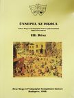 Ünnepel az iskola III. [antikvár]