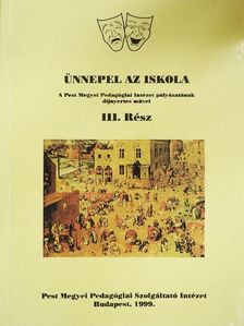 Ünnepel az iskola III. [antikvár]