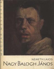 NÉMETH LAJOS - Nagy Balogh János [antikvár]