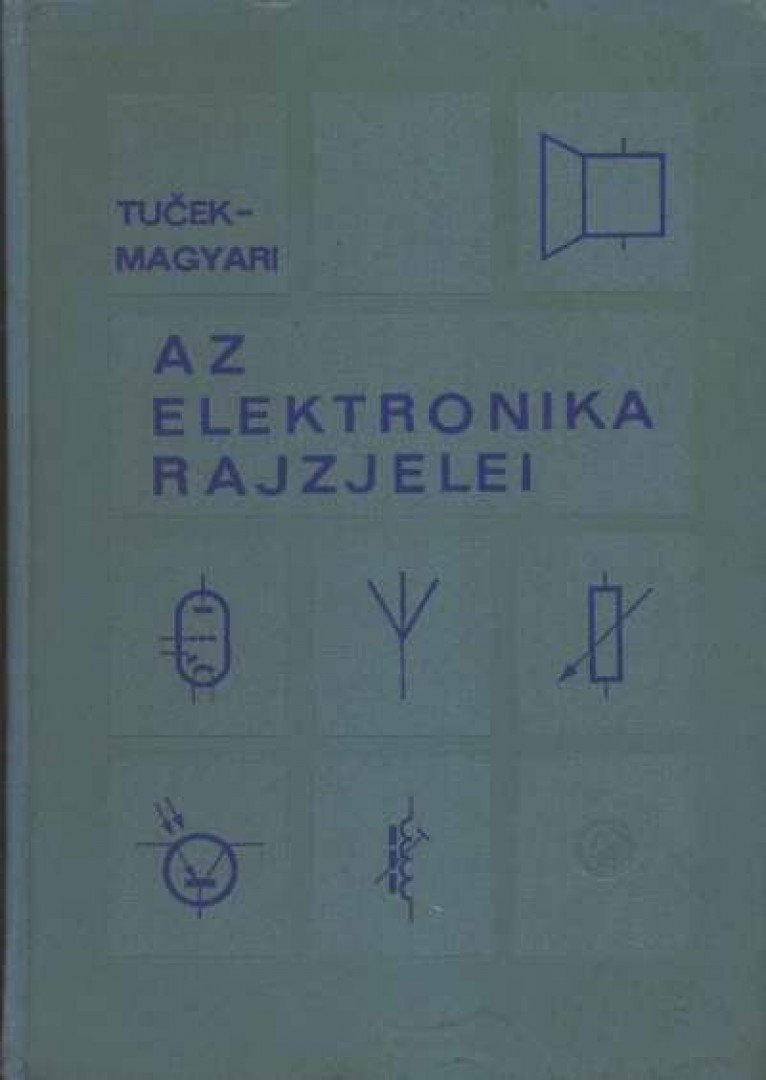 Lendvay Béla - Az elektronika rajzjelei [antikvár]
