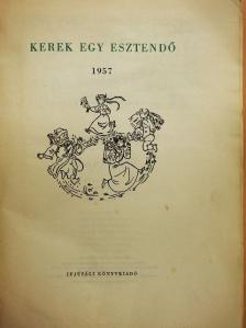 A. Smankevics - Kerek egy esztendő 1957. [antikvár]