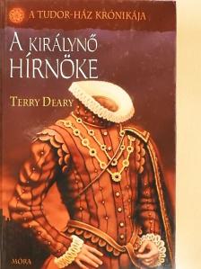 Terry Deary - A királynő hírnöke [antikvár]