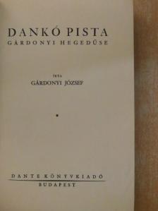 Gárdonyi József - Dankó Pista [antikvár]