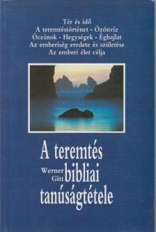 A teremtés bibliai tanúságtétele [antikvár]
