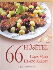 Hemző Károly - 66 húsétel [antikvár]