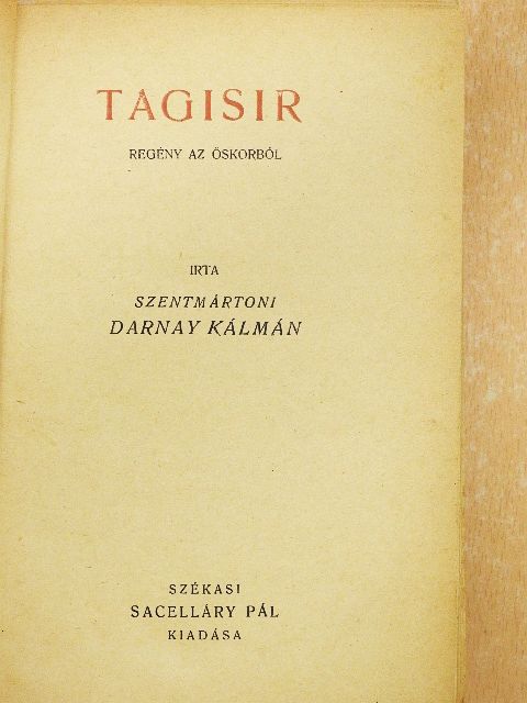 Szentmártoni Darnay Kálmán - Tagisir/A pápai gróf és egyéb történetek [antikvár]
